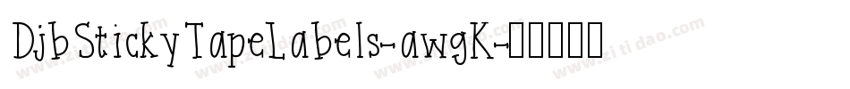 DjbStickyTapeLabels-awgK字体转换