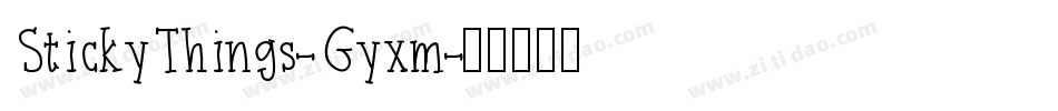StickyThings-Gyxm字体转换
