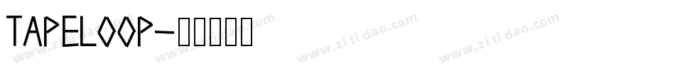 TAPELOOP字体转换