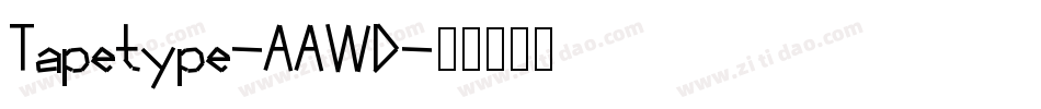 Tapetype-AAWD字体转换