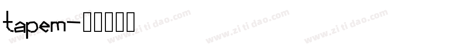 tapem字体转换