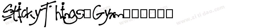 StickyThings-Gyxm字体转换