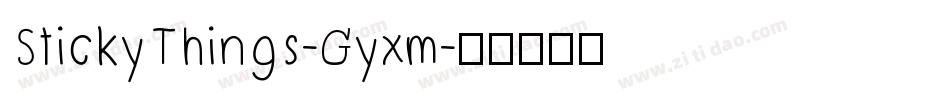 StickyThings-Gyxm字体转换