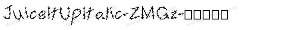 JuiceItUpItalic-ZMGz字体转换