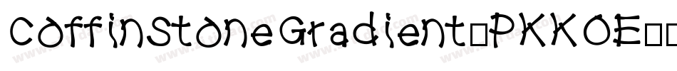CoffinStoneGradient-PKKOE字体转换