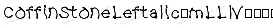 CoffinStoneLeftalic-mLLlv字体转换