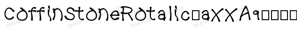 CoffinStoneRotalic-axxA9字体转换
