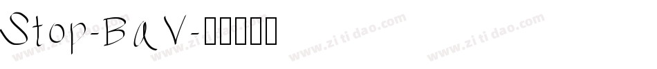 Stop-BaV字体转换