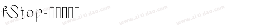fStop字体转换