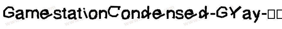 GamestationCondensed-GYay字体转换