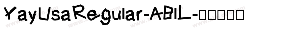 YayUsaRegular-ABlL字体转换
