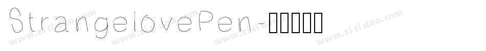 StrangelovePen字体转换
