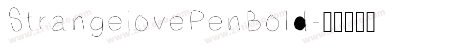 StrangelovePenBold字体转换