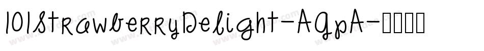 101StrawberryDelight-AGpA字体转换