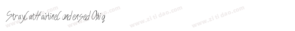 StrayCatHairlineCondensedOblique-KPao字体转换