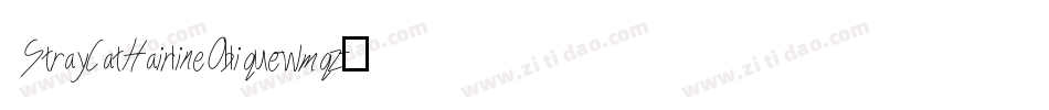 StrayCatHairlineOblique-wmqz字体转换