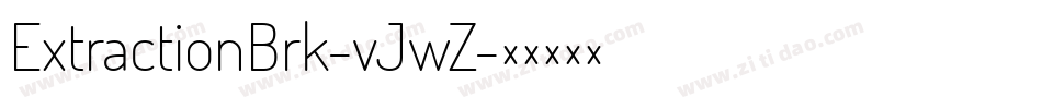 ExtractionBrk-vJwZ字体转换
