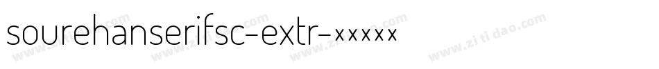 sourehanserifsc-extr字体转换