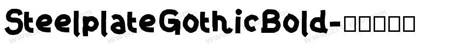 SteelplateGothicBold字体转换