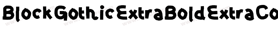 BlockGothicExtraBoldExtraCond字体转换