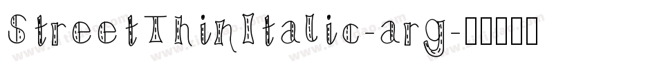 StreetThinItalic-arg字体转换