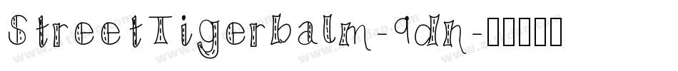 StreetTigerbalm-9dn字体转换