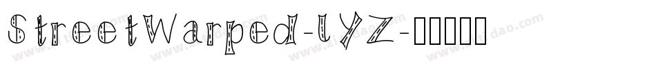 StreetWarped-lYZ字体转换