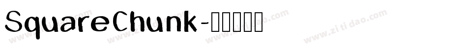 SquareChunk字体转换