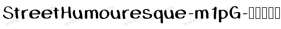 StreetHumouresque-m1pG字体转换