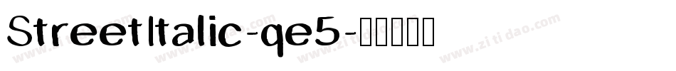 StreetItalic-qe5字体转换