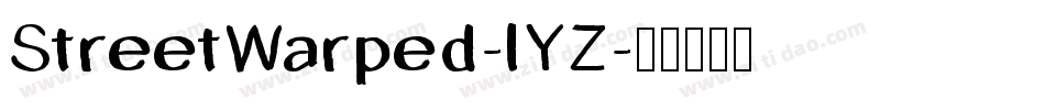 StreetWarped-lYZ字体转换