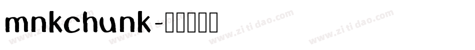 mnkchunk字体转换