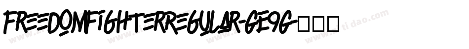 FreedomFighterRegular-GE9G字体转换