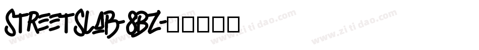 StreetSlab-8BZ字体转换