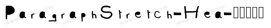 ParagraphStretch-Hea字体转换