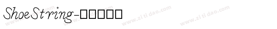 ShoeString字体转换