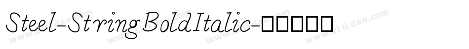 Steel-StringBoldItalic字体转换