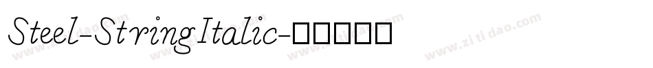 Steel-StringItalic字体转换