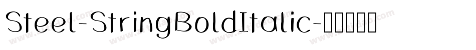Steel-StringBoldItalic字体转换