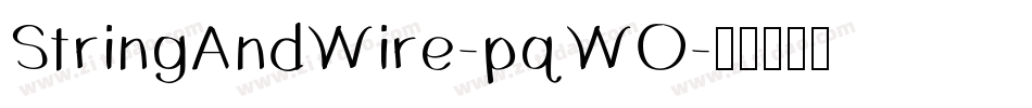 StringAndWire-pqWO字体转换
