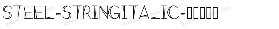 Steel-StringItalic字体转换