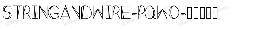 StringAndWire-pqWO字体转换