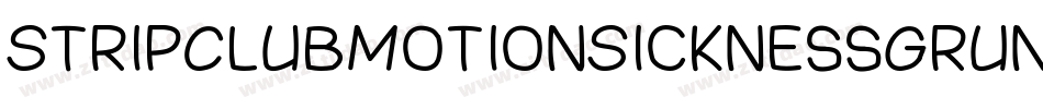 StripClubMotionSicknessGrungeDeluxe-lxoe字体转换