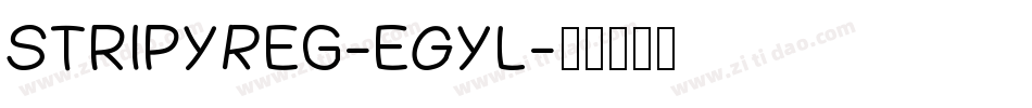 StripyReg-eGyl字体转换
