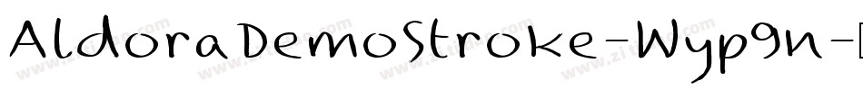 AldoraDemoStroke-Wyp9n字体转换