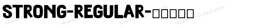 Strong-Regular字体转换