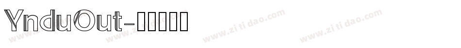 YnduOut字体转换