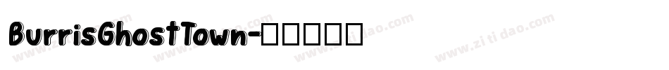 BurrisGhostTown字体转换