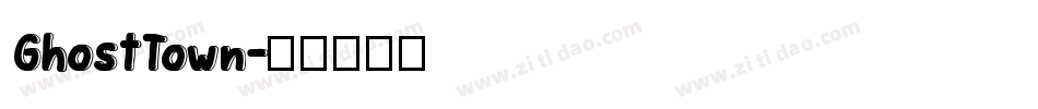 GhostTown字体转换