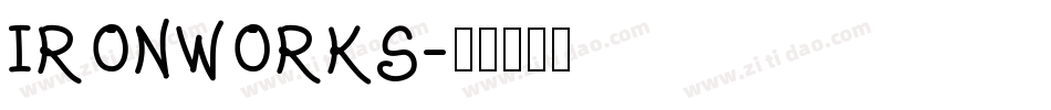IRONWORKS字体转换